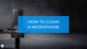 how to clean a microphone