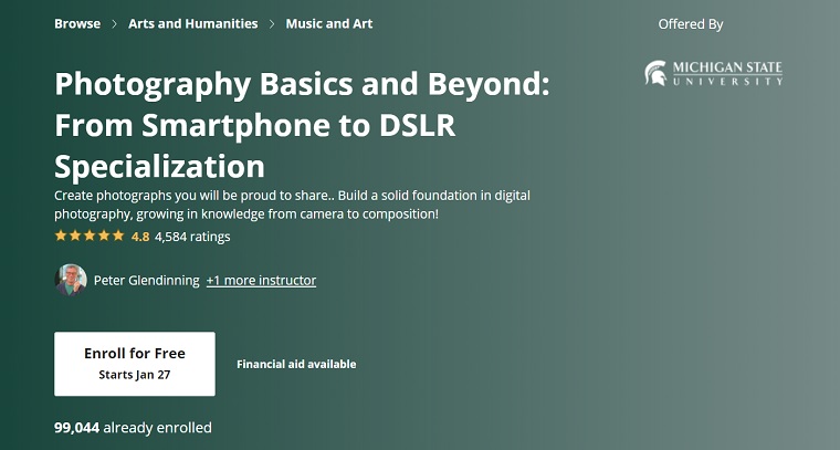 Photography Basics and Beyond: From Smartphone to DSLR (Coursera)