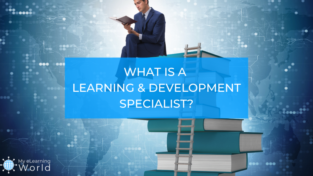 what is a learning and development specialist