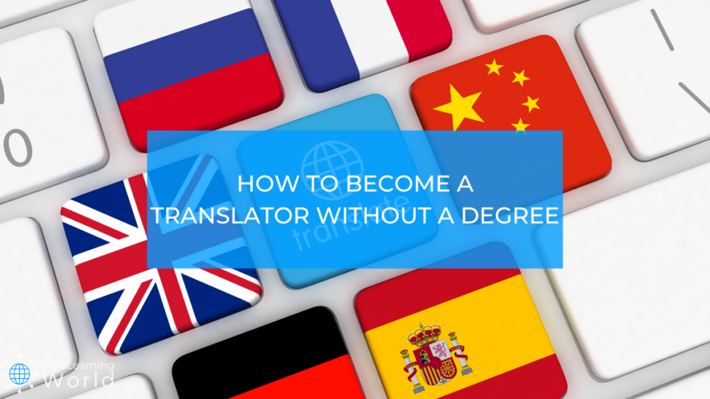 how to become a translator without a degree