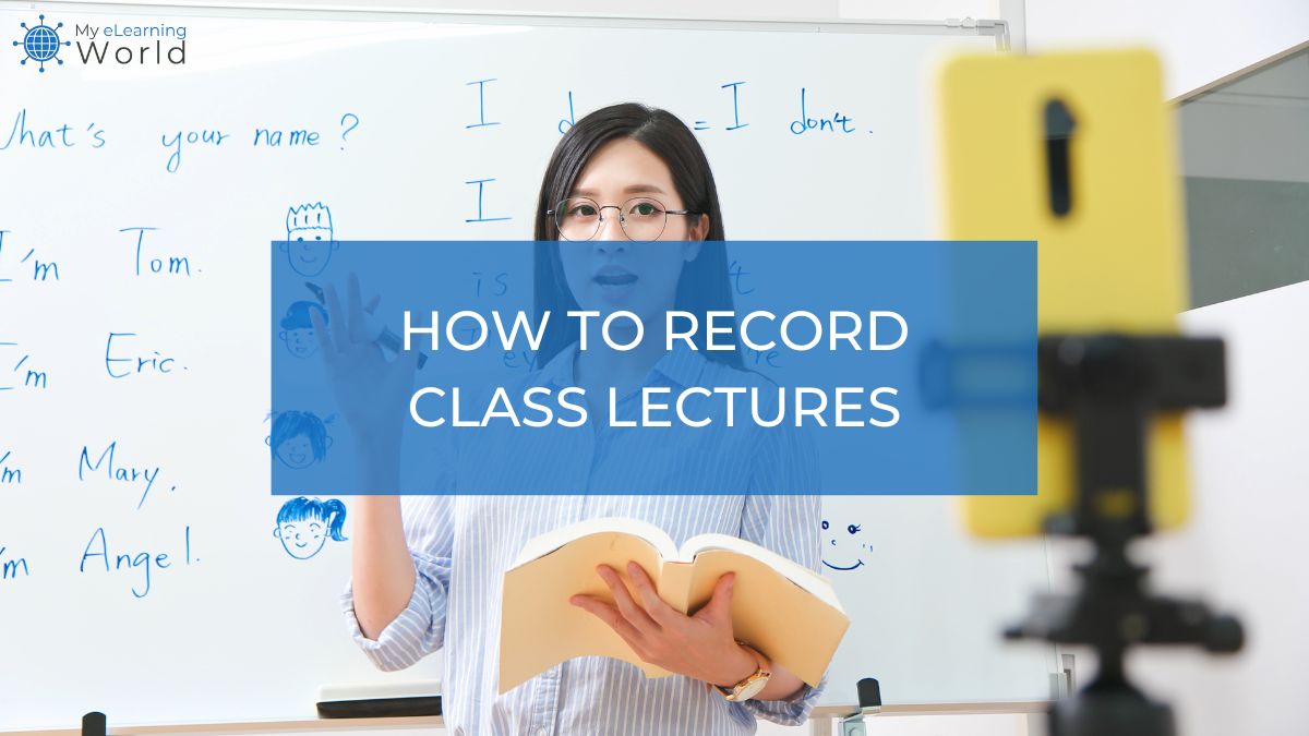 how to record lectures