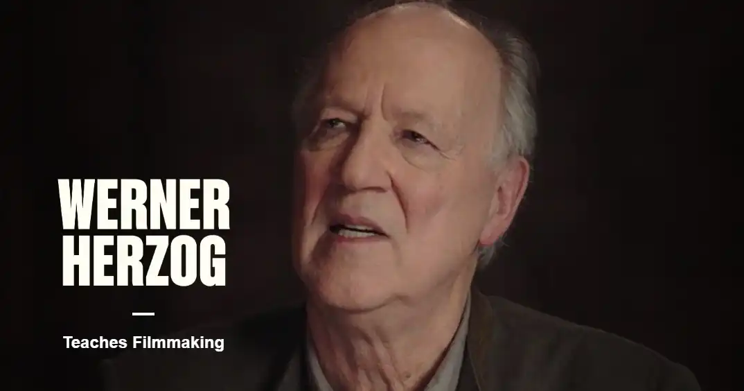 Werner Herzog Teaches Filmmaking (Masterclass)