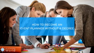 how to become an event planner without a degree