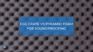 egg crate foam vs pyramid foam