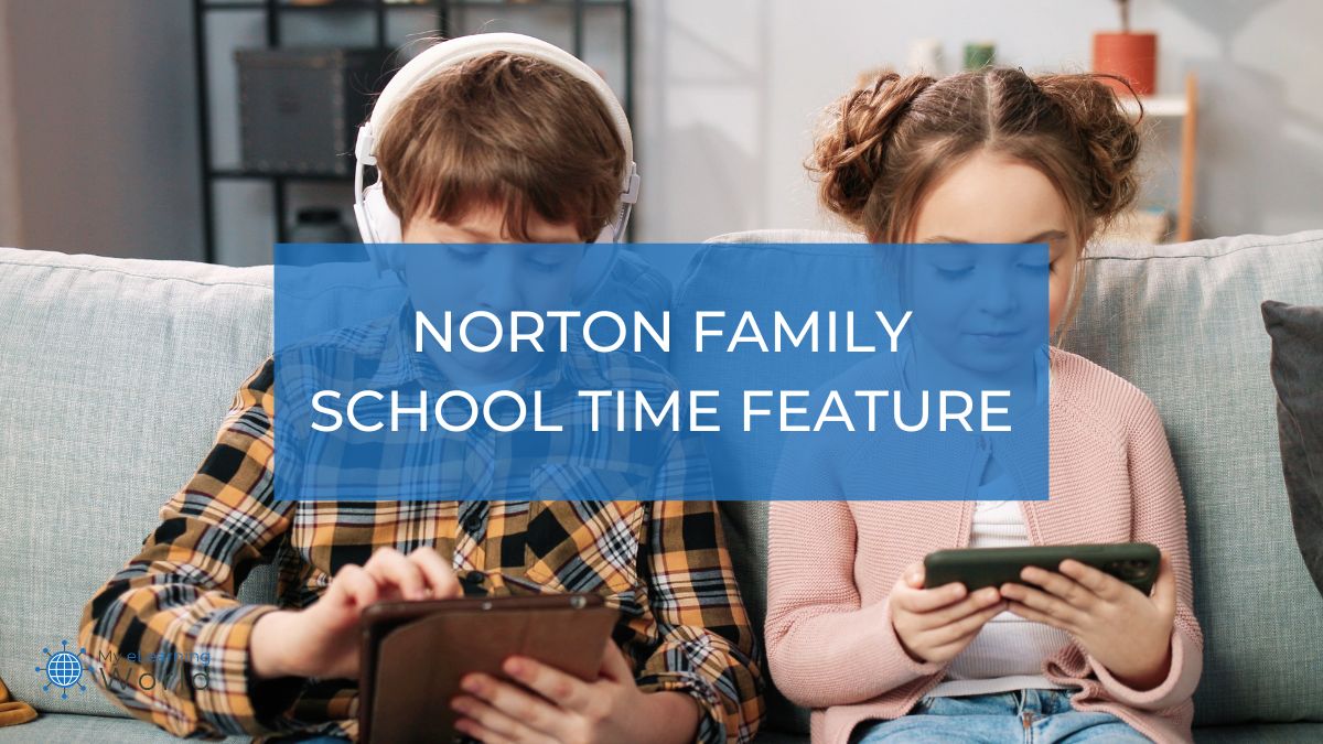norton family school time