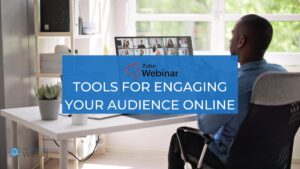 Zoho Webinar and its comprehensive tools for engaging your online audience.