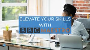 Elevate your skills with BBC Maestro